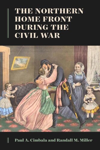 The Northern Home Front during the Civil War (PDF/EPUB Version)
