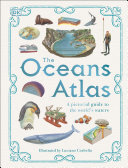 The Oceans Atlas: A Pictorial Guide to the World's Waters (PDF/EPUB Version)
