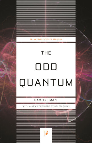 The Odd Quantum (Princeton Science Library, 141) (PDF/EPUB Version)