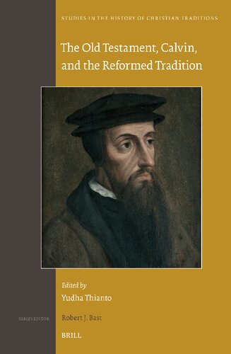 The Old Testament, Calvin, and the Reformed Tradition (PDF/EPUB Version)