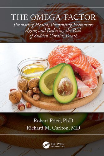 The Omega-Factor: Promoting Health, Preventing Premature Aging and Reducing the Risk of Sudden Cardiac Death (PDF/EPUB Version)
