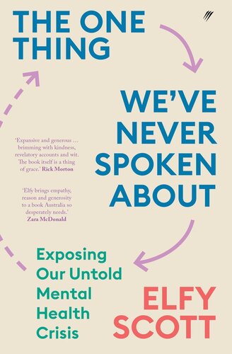 The One Thing We've Never Spoken About: Exposing Our Untold Mental Health Crisis (PDF/EPUB Version)
