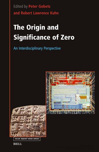 The Origin and Significance of Zero: An Interdisciplinary Perspective (Value Inquiry Book, 395) (PDF/EPUB Version)
