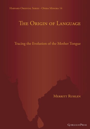 The Origin of Language: Tracing the Evolution of the Mother Tongue (PDF/EPUB Version)
