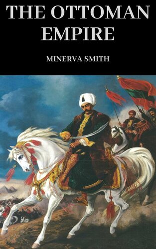 The Ottoman Empire (PDF/EPUB Version)

