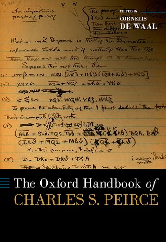 The Oxford Handbook of Charles S. Peirce (Oxford Handbooks) (PDF/EPUB Version)
