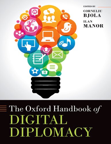 The Oxford Handbook of Digital Diplomacy-Oxford University Press (PDF/EPUB Version)