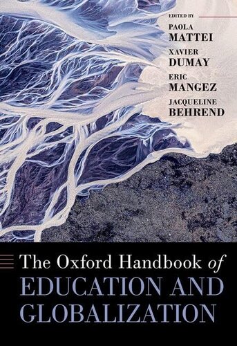 The Oxford Handbook of Education and Globalization (Oxford Library of International Social Policy) (PDF/EPUB Version)
