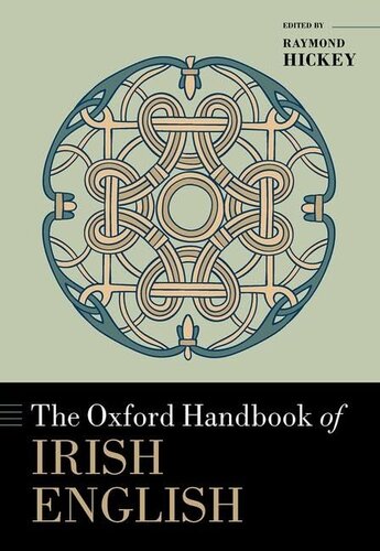 The Oxford Handbook of Irish English (Oxford Handbooks) (PDF/EPUB Version)