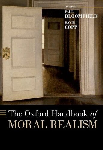 The Oxford Handbook of Moral Realism (OXFORD HANDBOOKS SERIES) (PDF/EPUB Version)
