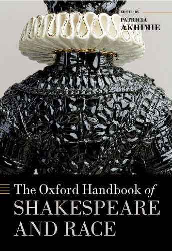 The Oxford Handbook of Shakespeare and Race (PDF/EPUB Version)