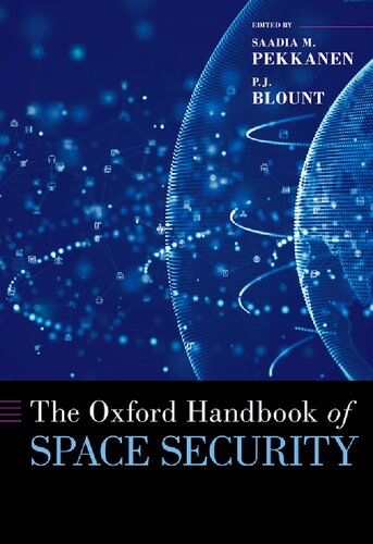 The Oxford Handbook of Space Security (PDF/EPUB Version)