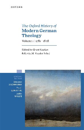 The Oxford History of Modern German Theology, Volume 1: 1781-1848 (PDF/EPUB Version)

