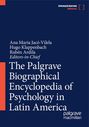 The Palgrave Biographical Encyclopedia of Psychology in Latin America (PDF/EPUB Version)
