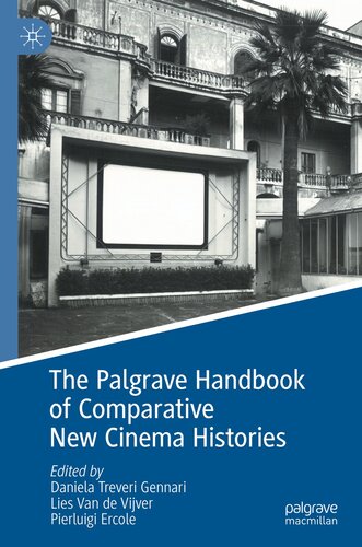 The Palgrave Handbook of Comparative New Cinema Histories (PDF/EPUB Version)