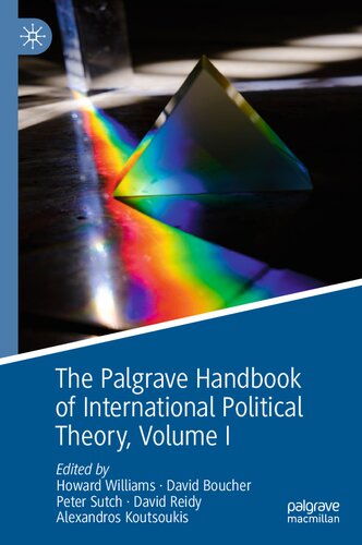 The Palgrave Handbook of International Political Theory: Volume I (PDF/EPUB Version)
