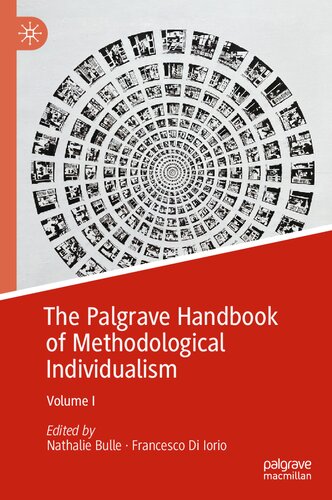 The Palgrave Handbook of Methodological Individualism: Volume I (PDF/EPUB Version)
