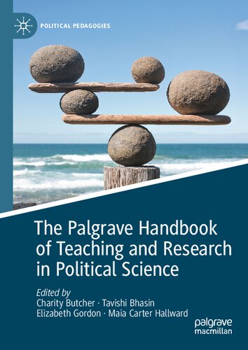 The Palgrave Handbook of Teaching and Research in Political Science (Political Pedagogies) (PDF/EPUB Version)
