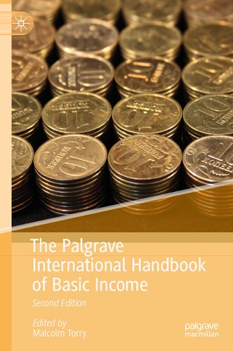 The Palgrave International Handbook of Basic Income (Exploring the Basic Income Guarantee) (PDF/EPUB Version)
