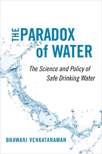 The Paradox of Water: The Science and Policy of Safe Drinking Water (PDF/EPUB Version)
