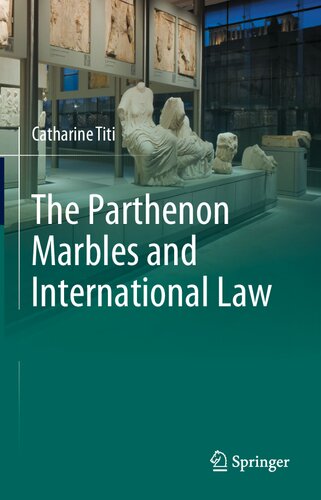 The Parthenon Marbles and International Law (PDF/EPUB Version)
