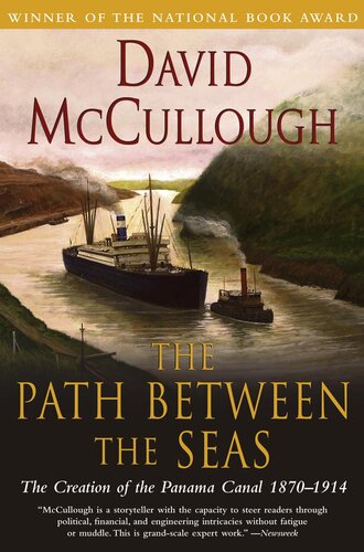 The Path Between the Seas: The Creation of the Panama Canal, 1870-1914 (PDF/EPUB Version)
