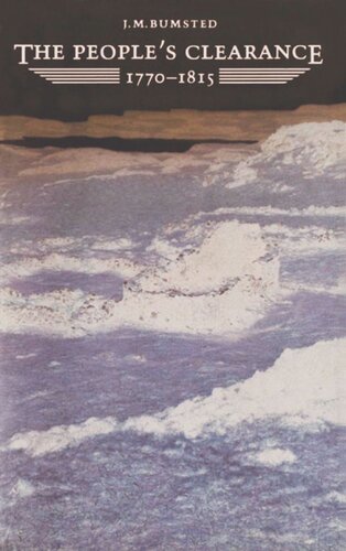 The People's Clearance: Highland Emigration to British North America, 1770-1815 (PDF/EPUB Version)
