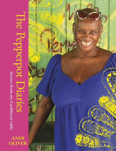 The Pepperpot Diaries: Stories From My Caribbean Table (PDF/EPUB Version)

