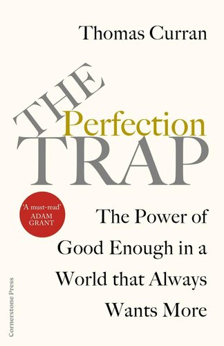 The Perfection Trap - The Power of Good Enough in a World Always Wants More (PDF/EPUB Version)
