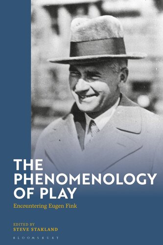 The Phenomenology of Play: Encountering Eugen Fink (PDF/EPUB Version)