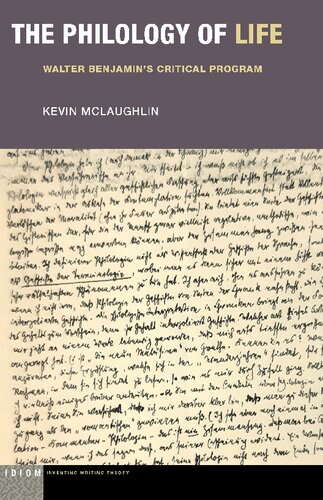 The Philology of Life: Walter Benjamin's Critical Program (PDF/EPUB Version)
