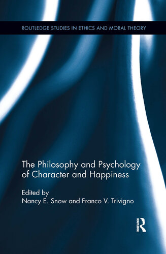 The Philosophy and Psychology of Character and Happiness (PDF/EPUB Version)
