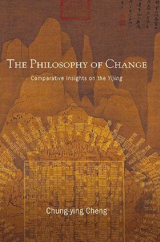 The Philosophy of Change: Comparative Insights on the Yijing (PDF/EPUB Version)
