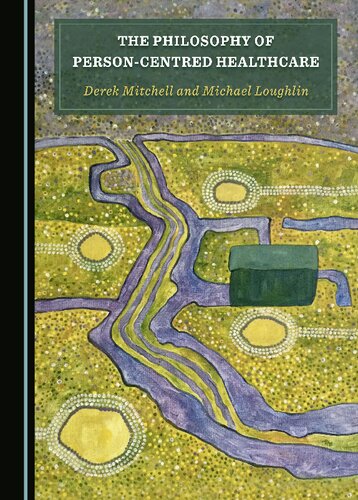The Philosophy of Person-Centred Healthcare (PDF/EPUB Version)
