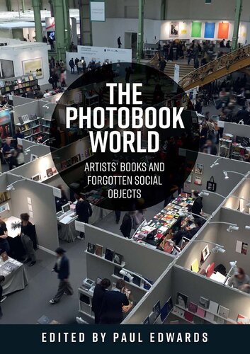 The photobook world: Artists' books and forgotten social objects (PDF/EPUB Version)
