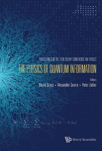 The Physics of Quantum Information: Proceedings of the 28th Solvay Conference on Physics: Brussels, Belgium, 19-21 May 2022 (PDF/EPUB Version)
