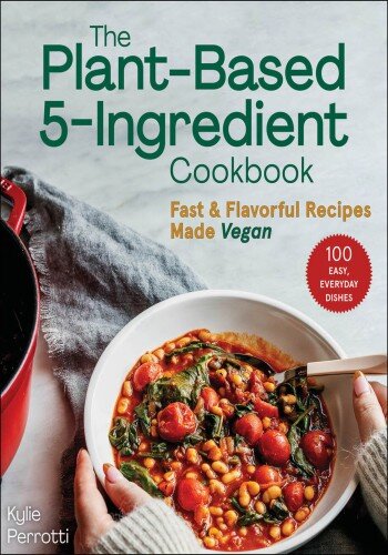 The Plant-Based 5-Ingredient Cookbook (PDF/EPUB Version)
