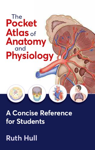 The Pocket Atlas of Anatomy and Physiology. A Concise Reference for Students (PDF/EPUB Version)