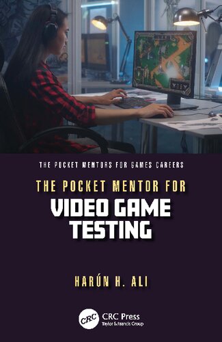 The Pocket Mentor for Video Game Testing (PDF/EPUB Version)