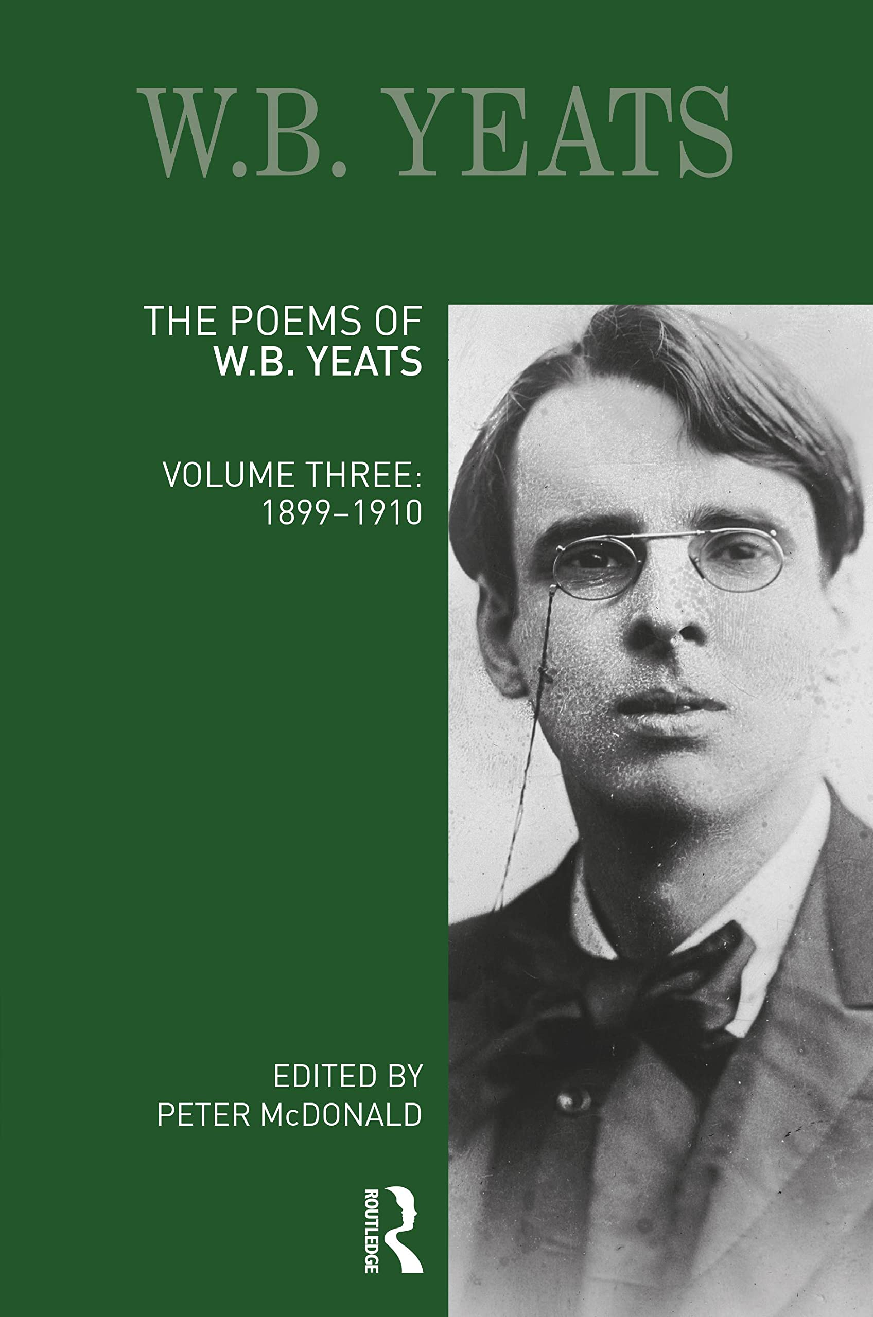 The Poems of W.B. Yeats: Volume Three: 1899-1910 (Longman Annotated English Poets) (PDF/EPUB Version)
