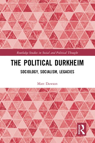 The Political Durkheim (Routledge Studies in Social and Political Thought) (PDF/EPUB Version)
