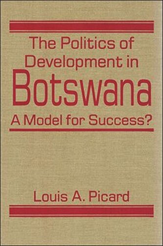 The Politics of Development in Botswana: A Model for Success? (PDF/EPUB Version)
