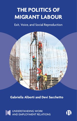 The Politics of Migrant Labour: Exit, Voice, and Social Reproduction (PDF/EPUB Version)