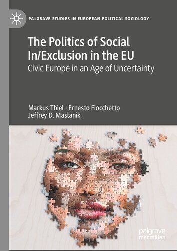The Politics of Social In/Exclusion in the EU: Civic Europe in an Age of Uncertainty (PDF/EPUB Version)
