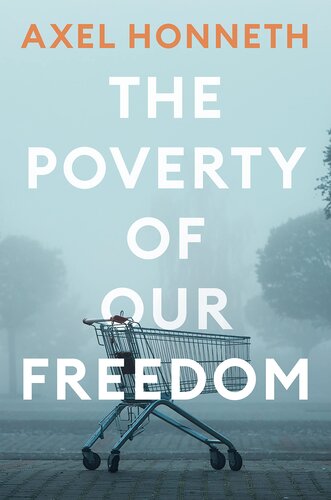 The Poverty of Our Freedom: Essays 2012 - 2019 (PDF/EPUB Version)
