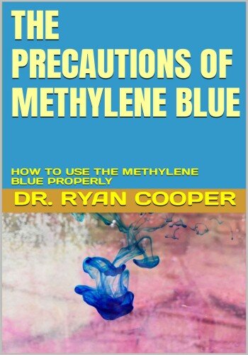 The Precautions of Methylene Blue (PDF/EPUB Version)
