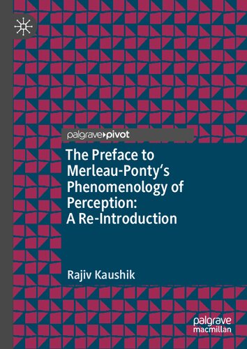 The Preface to Merleau-Ponty's Phenomenology of Perception: A Re-Introduction (PDF/EPUB Version)