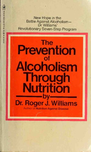 The Prevention of Alcoholism Through Nutrition (PDF/EPUB Version)

