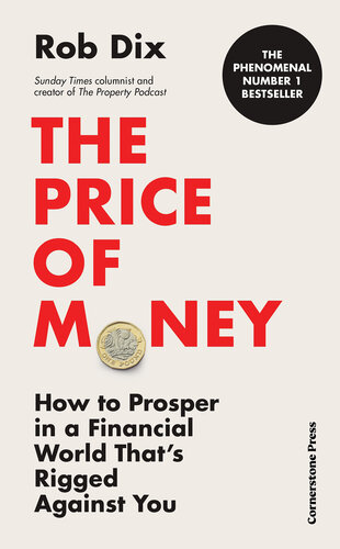 The Price of Money: How to Prosper in a Financial World That’s Rigged Against You (PDF/EPUB Version)
