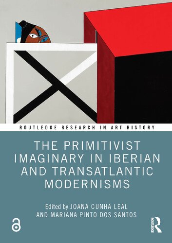 The Primitivist Imaginary in Iberian and Transatlantic Modernisms (PDF/EPUB Version)
